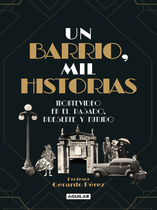Title details for Un barrio, mil historias by Gerardo Pérez - Available